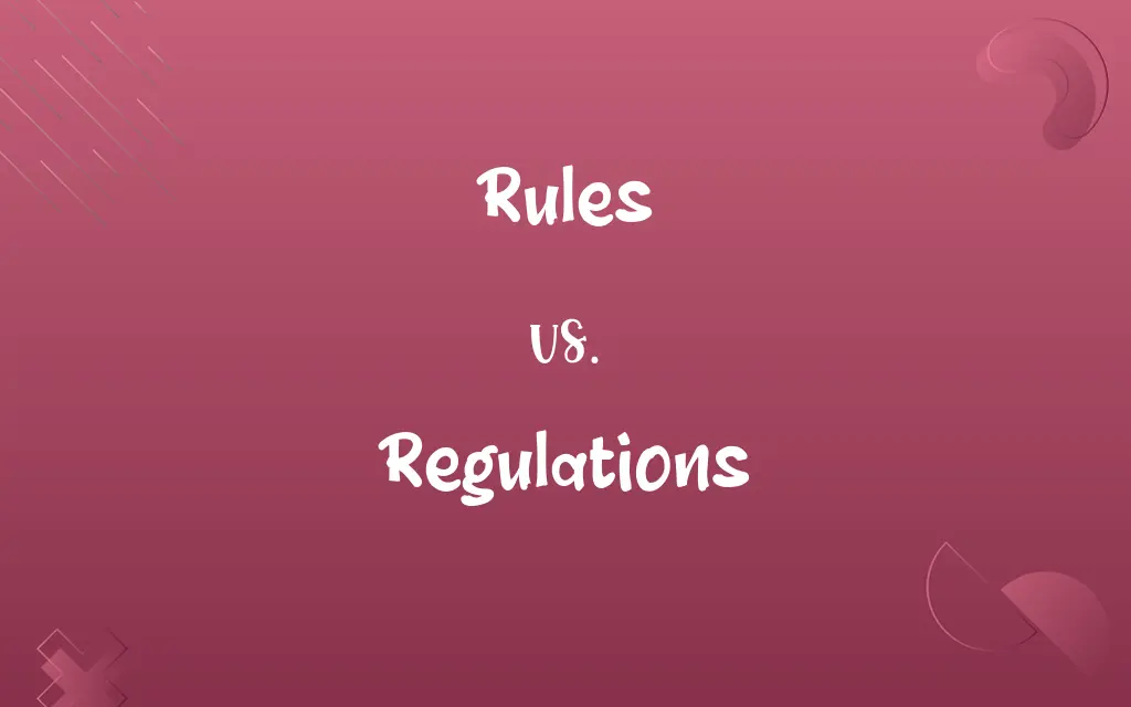 Rules vs. Regulations