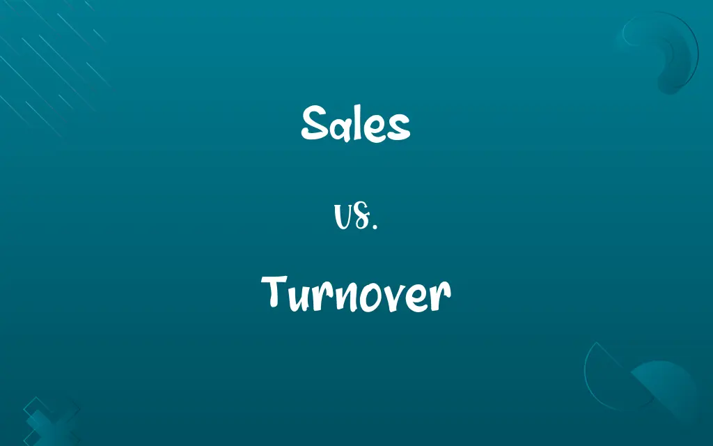 Sales vs. Turnover