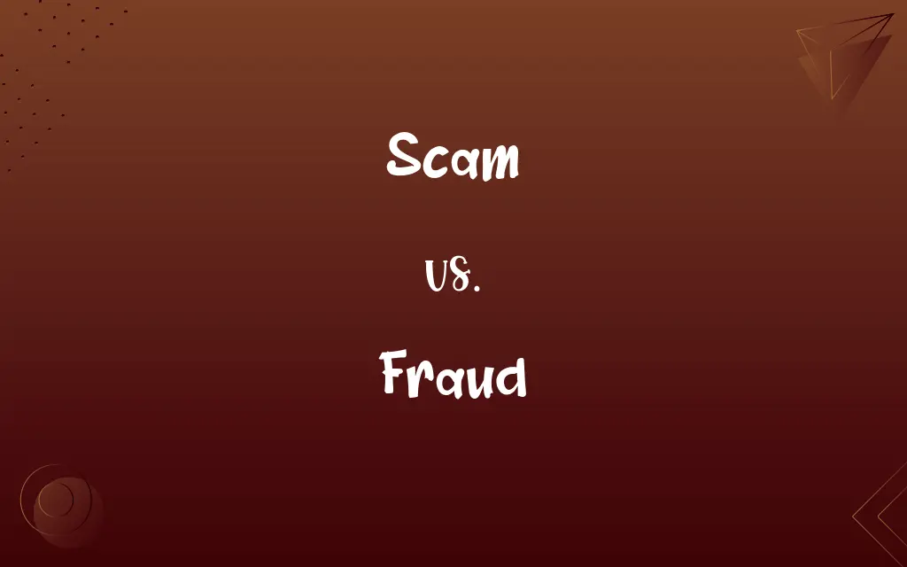Scam vs. Fraud