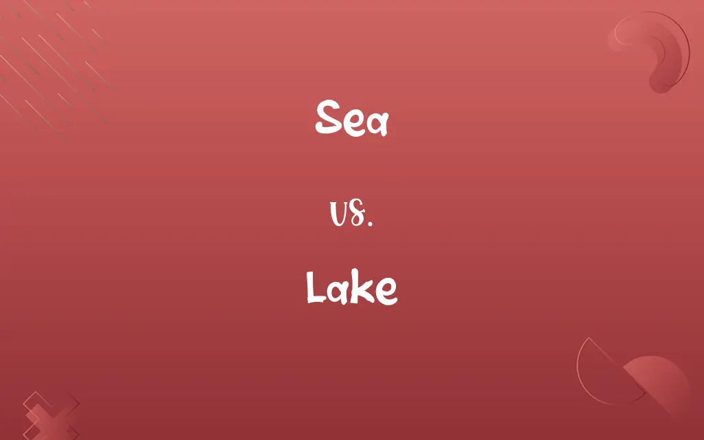 Sea vs. Lake