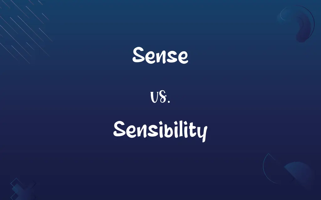 Sense vs. Sensibility