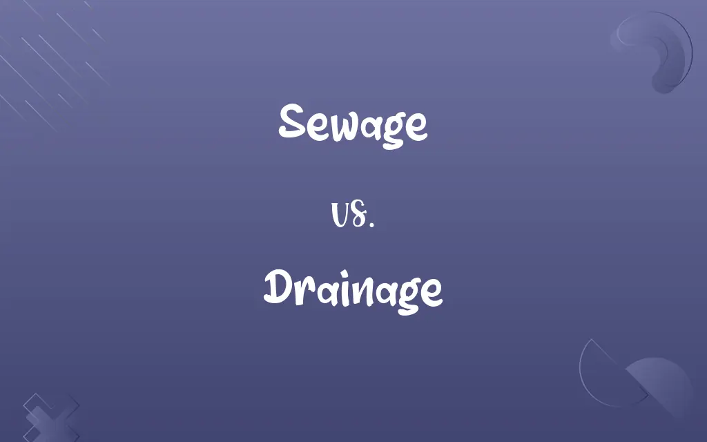 Sewage vs. Drainage