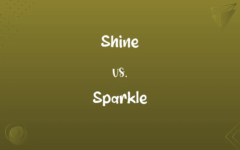 Shine vs. Sparkle
