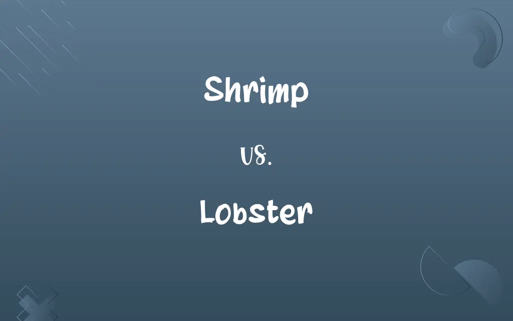 Shrimp vs. Lobster