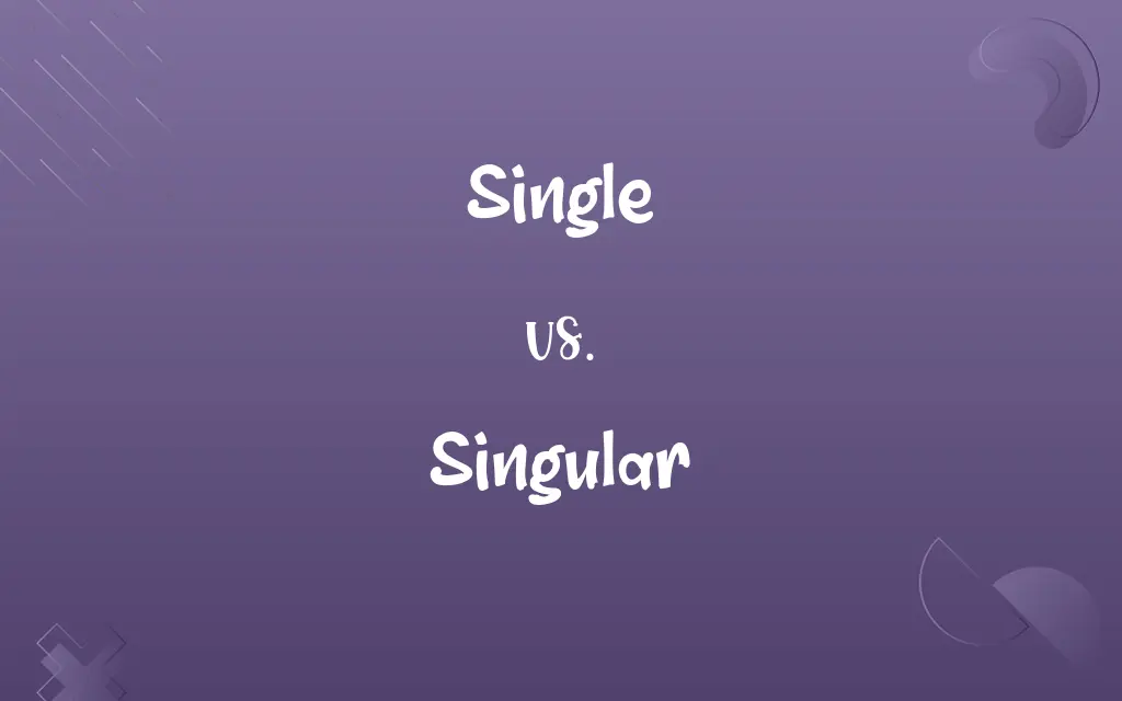 Single vs. Singular