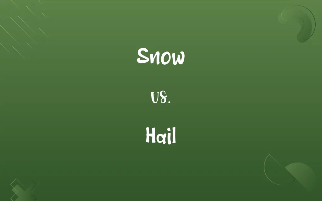 Snow vs. Hail