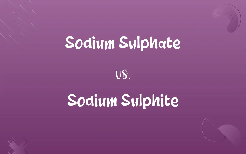 Sodium Sulphate vs. Sodium Sulphite