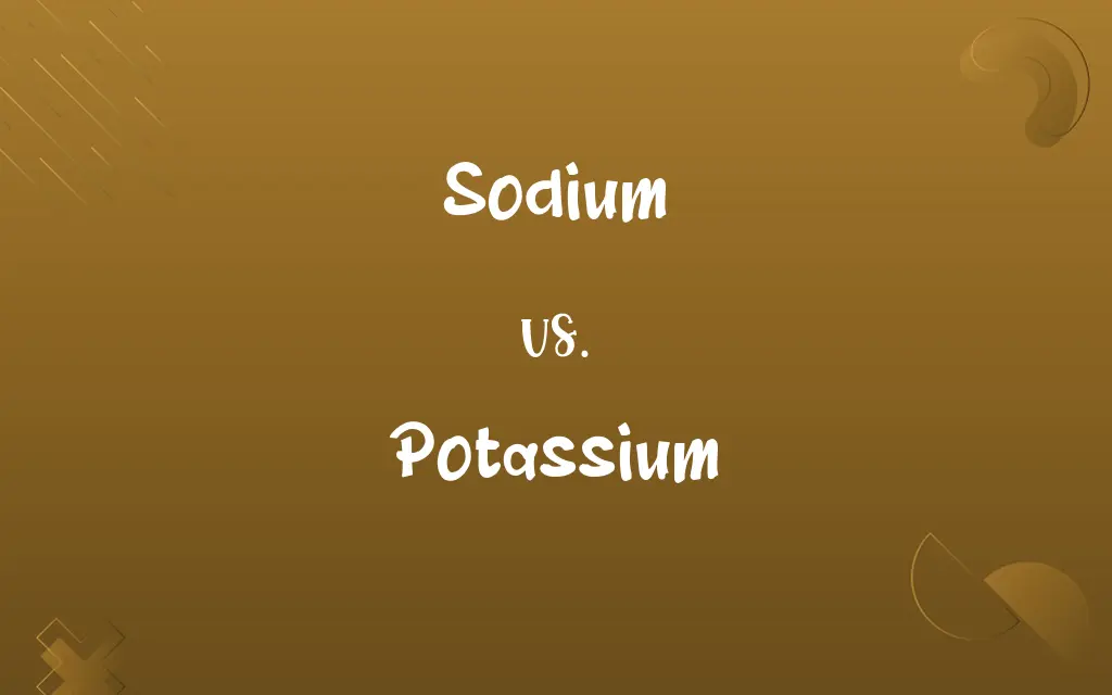 Sodium vs. Potassium