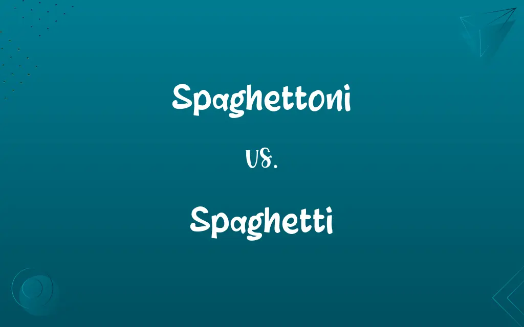 Spaghettoni vs. Spaghetti