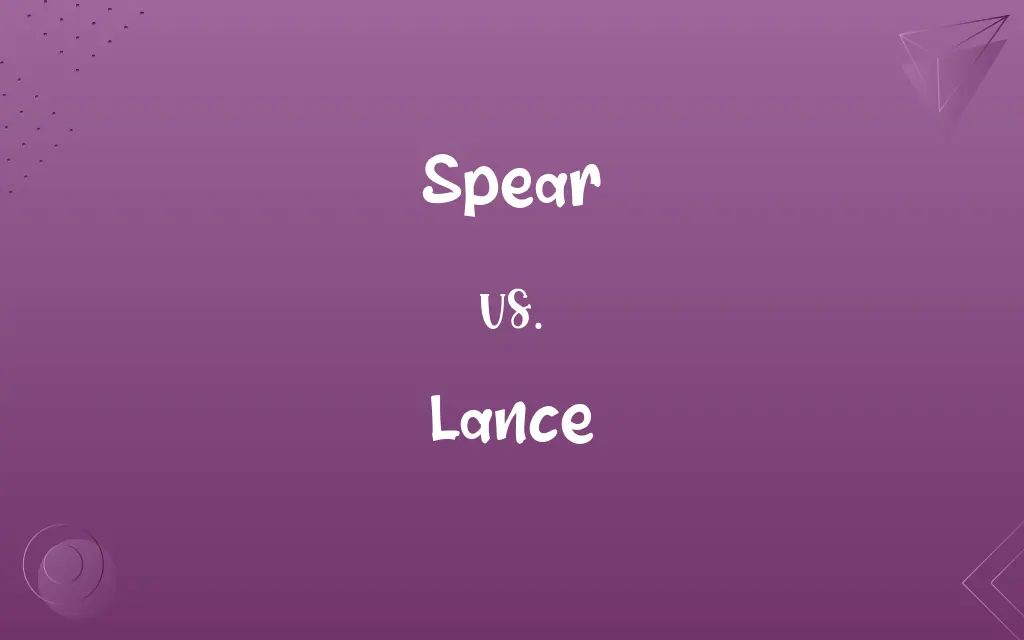 Spear vs. Lance
