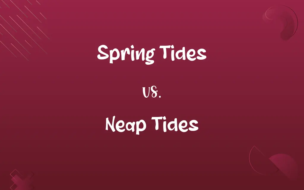 Spring Tides vs. Neap Tides