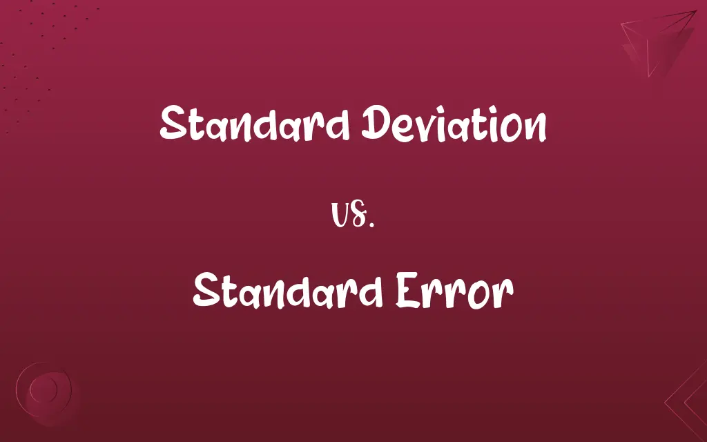 Standard Deviation vs. Standard Error