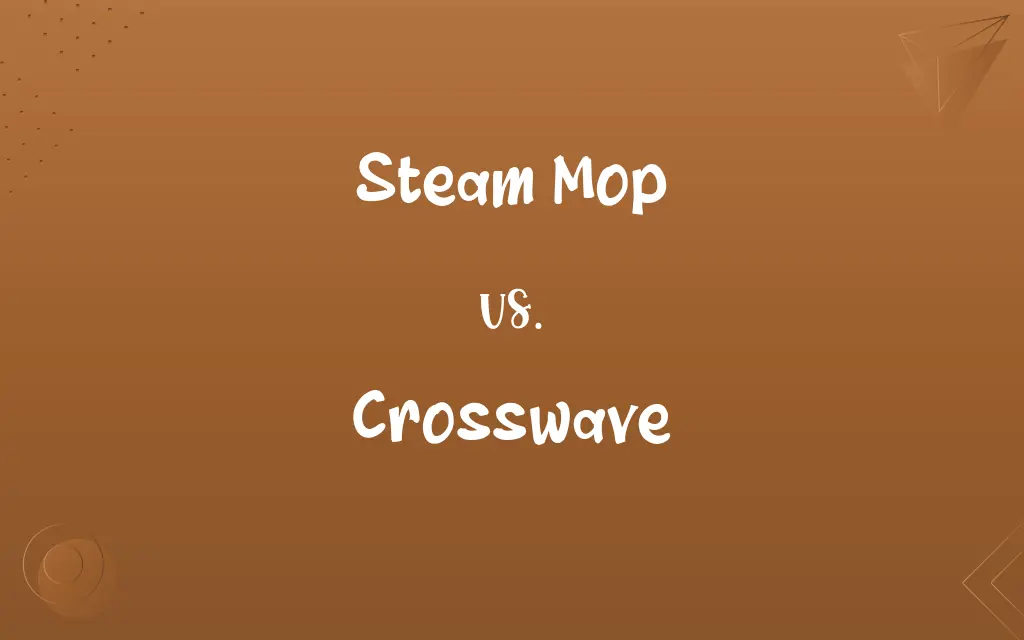 Steam Mop vs. Crosswave