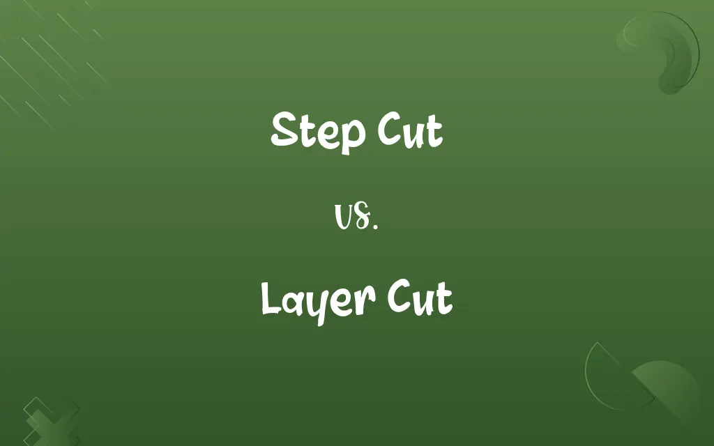Step Cut vs. Layer Cut