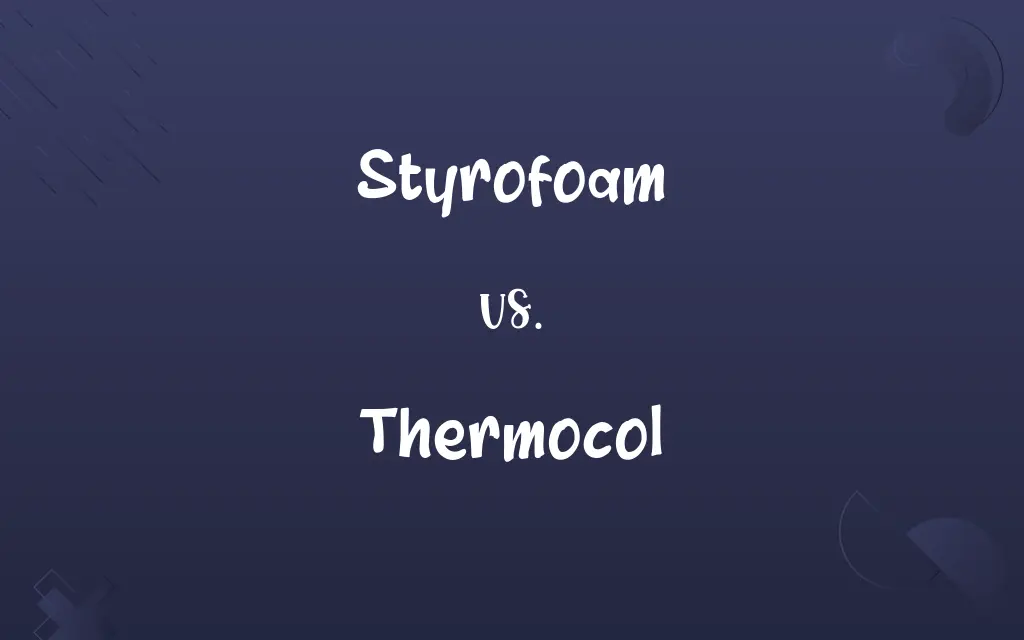 Styrofoam vs. Thermocol