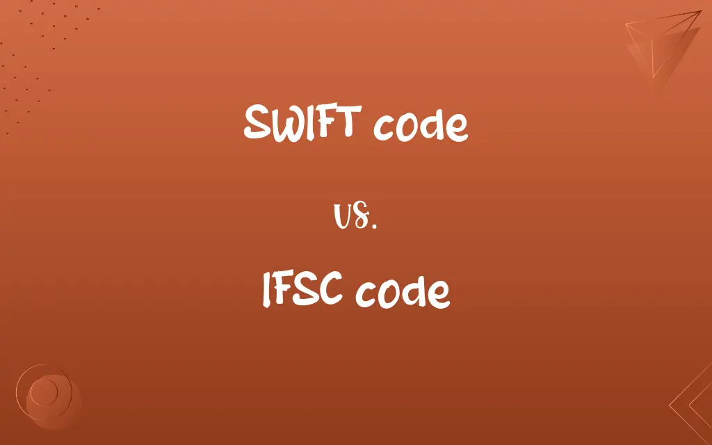 SWIFT code vs. IFSC code