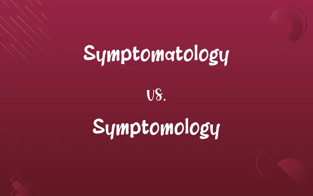 Symptomatology vs. Symptomology