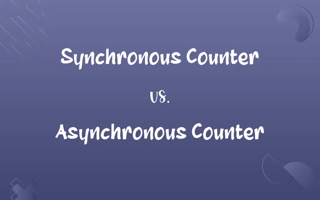 Synchronous Counter vs. Asynchronous Counter