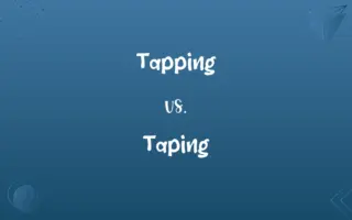 Tapping vs. Taping