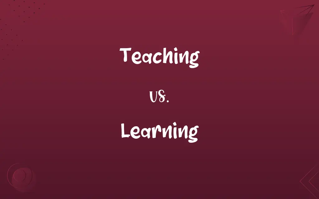 Teaching vs. Learning
