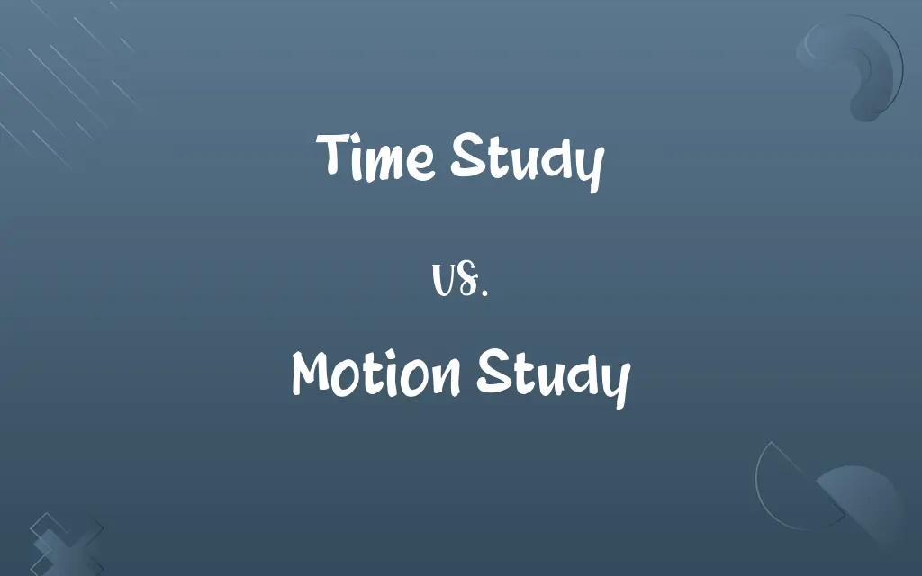 Time Study vs. Motion Study