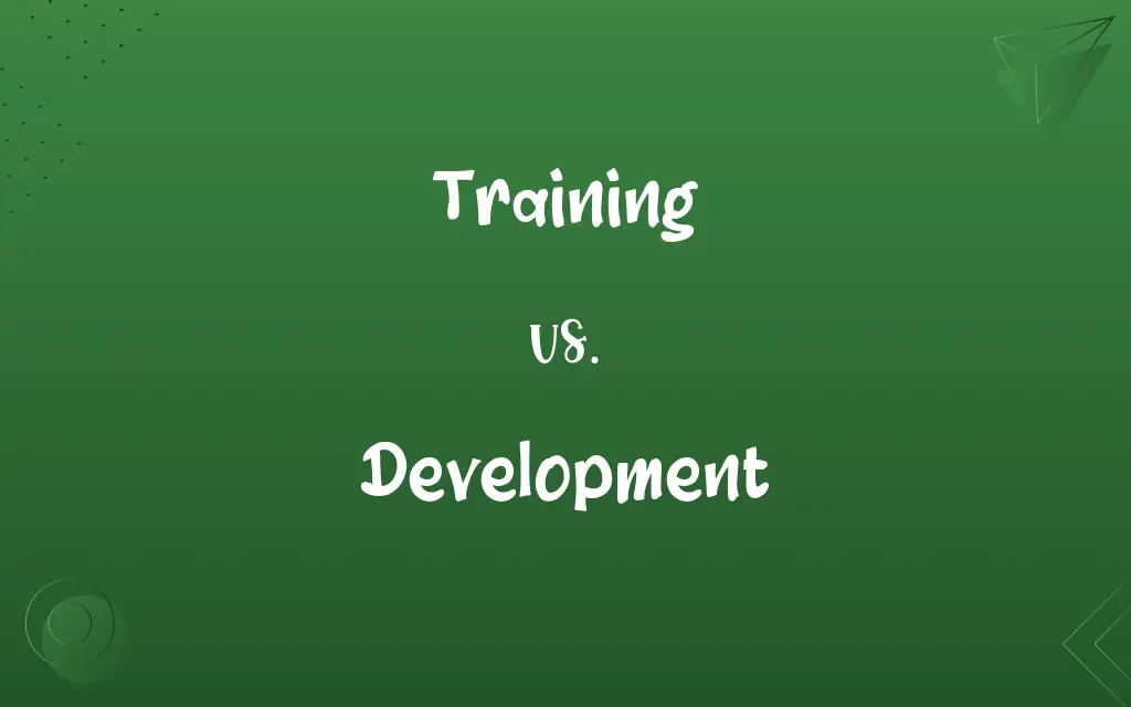 Training vs. Development