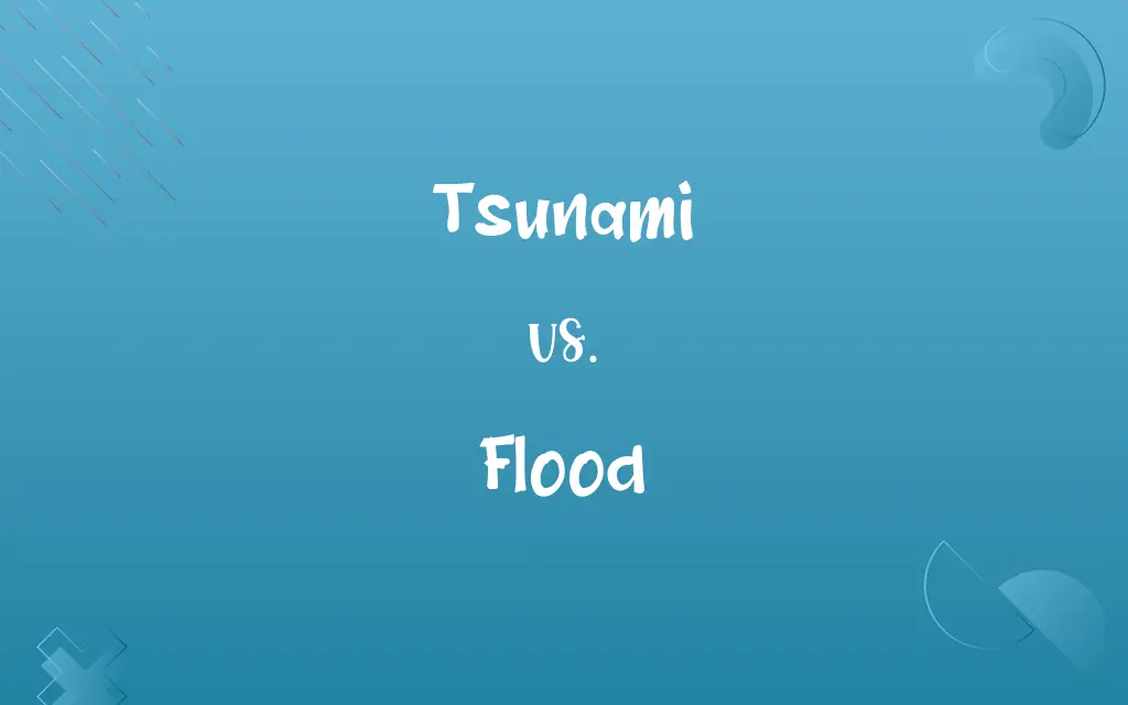 Tsunami vs. Flood