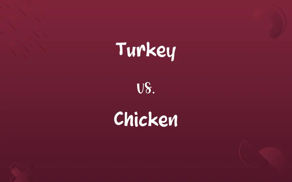 Turkey vs. Chicken