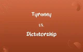Tyranny vs. Dictatorship