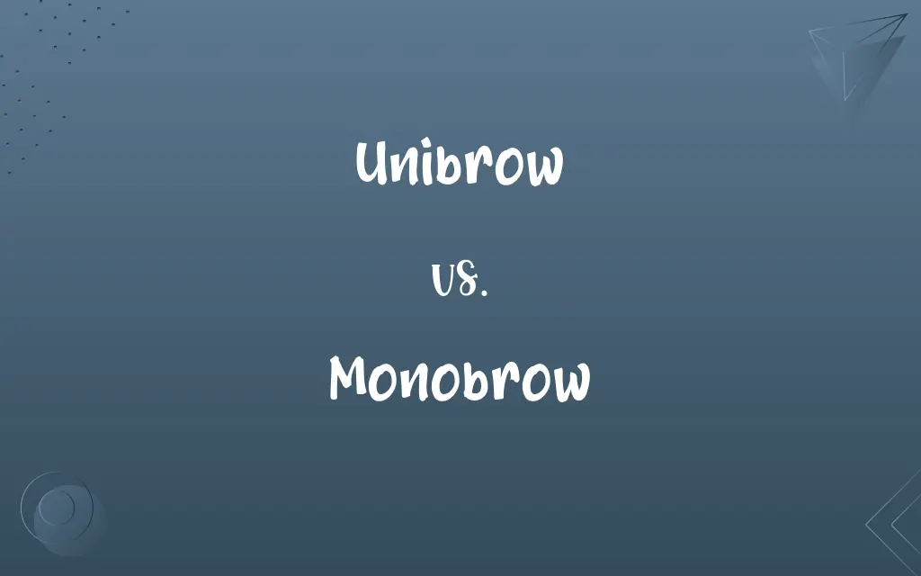Unibrow vs. Monobrow