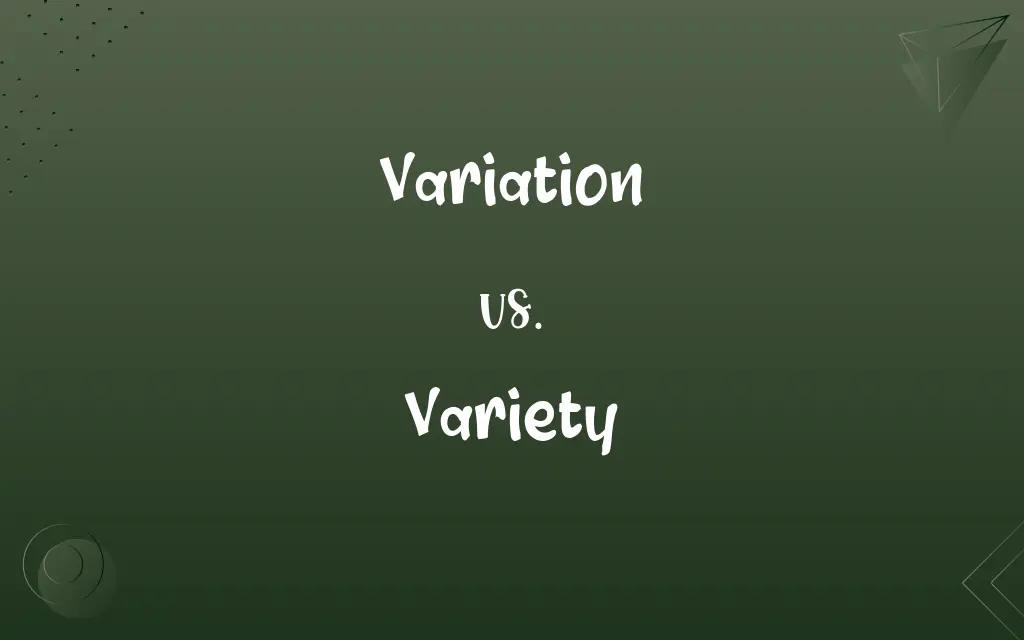 Variation vs. Variety