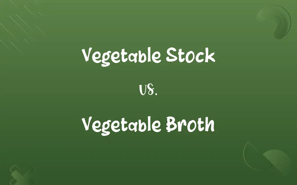 Vegetable Stock vs. Vegetable Broth