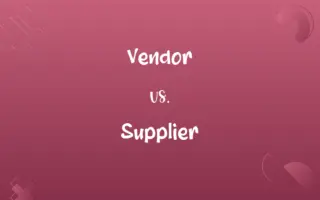 Vendor vs. Supplier