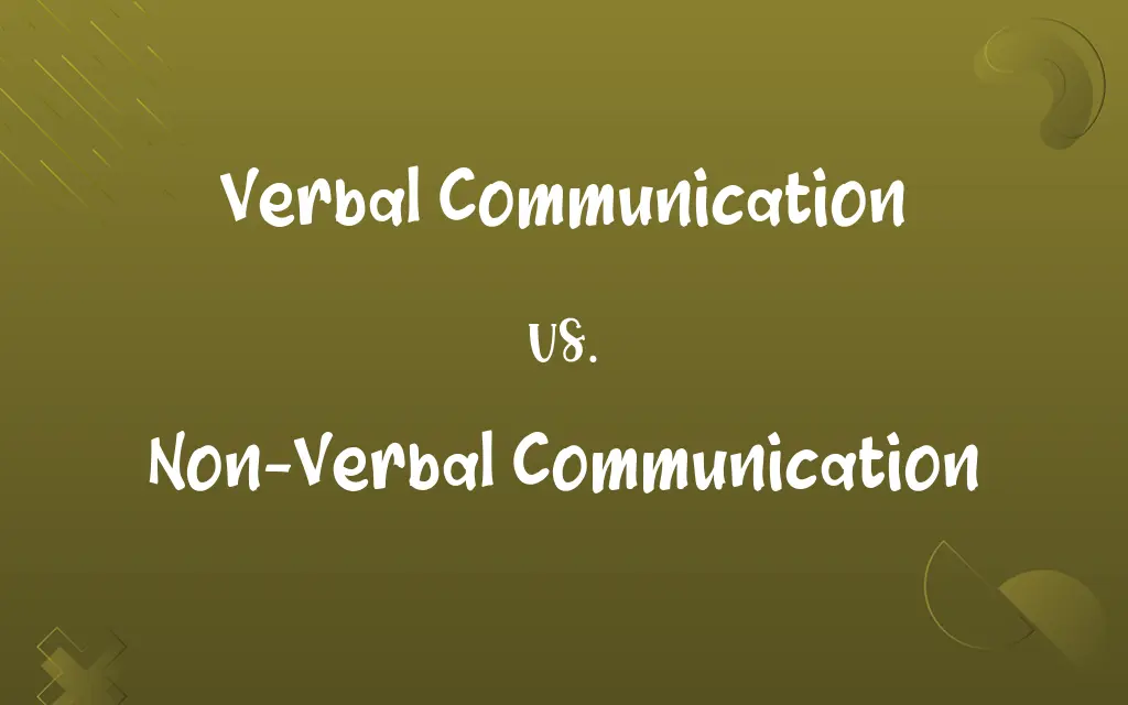 Verbal Communication vs. Non-Verbal Communication