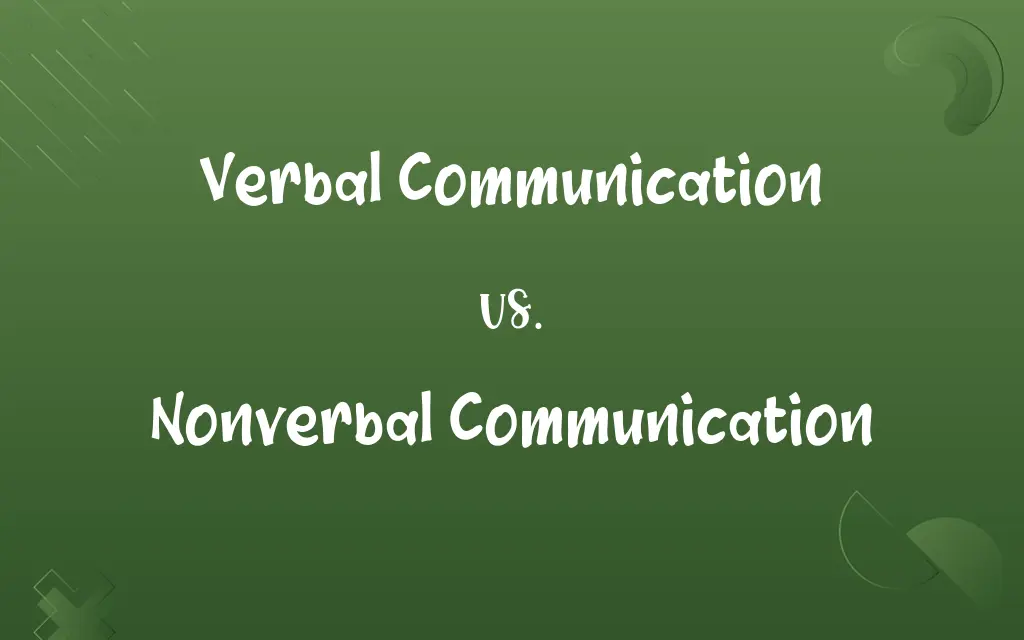 Verbal Communication vs. Nonverbal Communication