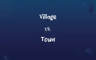 Village vs. Town