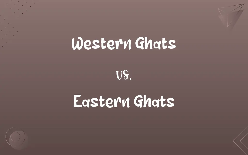 Western Ghats vs. Eastern Ghats