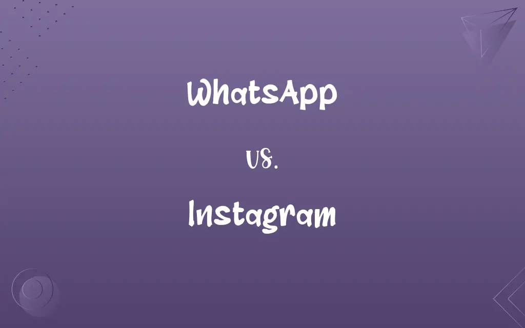WhatsApp vs. Instagram