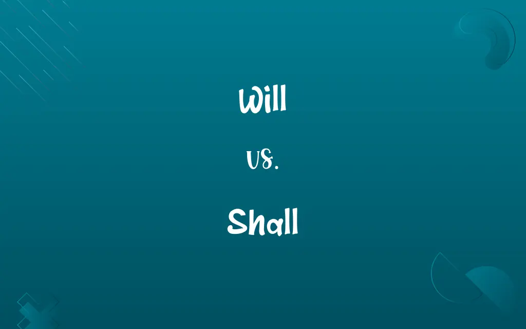 Will vs. Shall