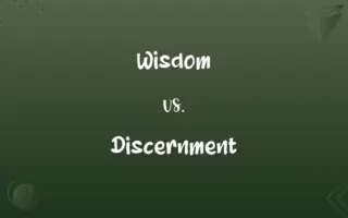 Wisdom vs. Discernment