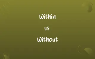 Within vs. Without